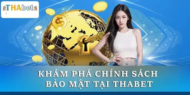 Chính sách bảo mật THABET 1 chinh-sach-bao-mat-thabet-1