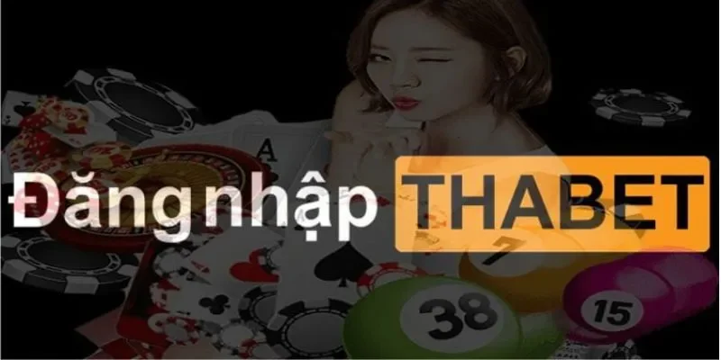 Link đăng nhập THABET mới nhất, hướng dẫn THABET đăng nhập 1 dang-nhap-thabet