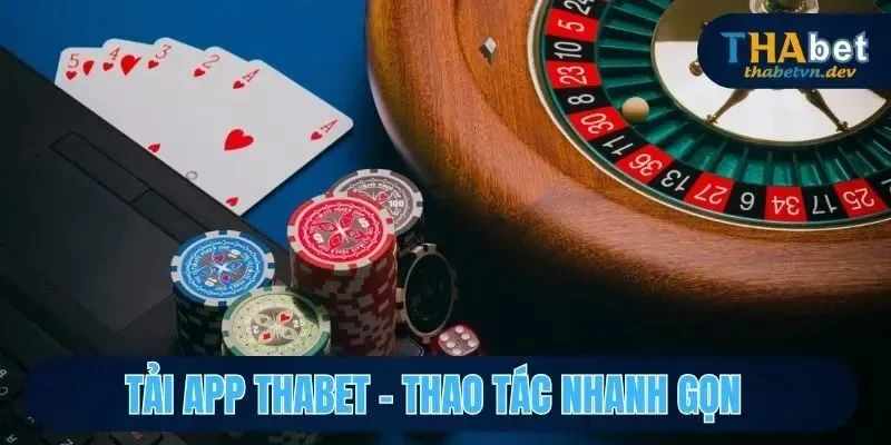 Hướng dẫn tải THABET - Link download THABET chính thức 2 tai-thabet-1